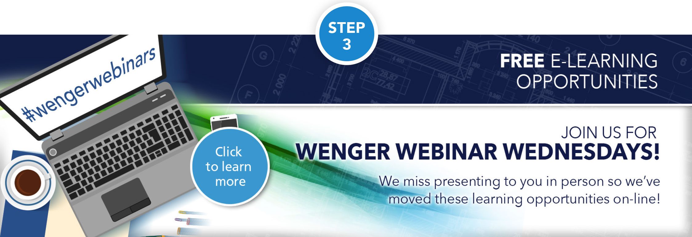 Join Us for Wenger Webinar Wednesdays