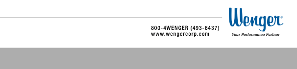 800-4WENGER (493-6437) WWW.WENGERCORP.COM