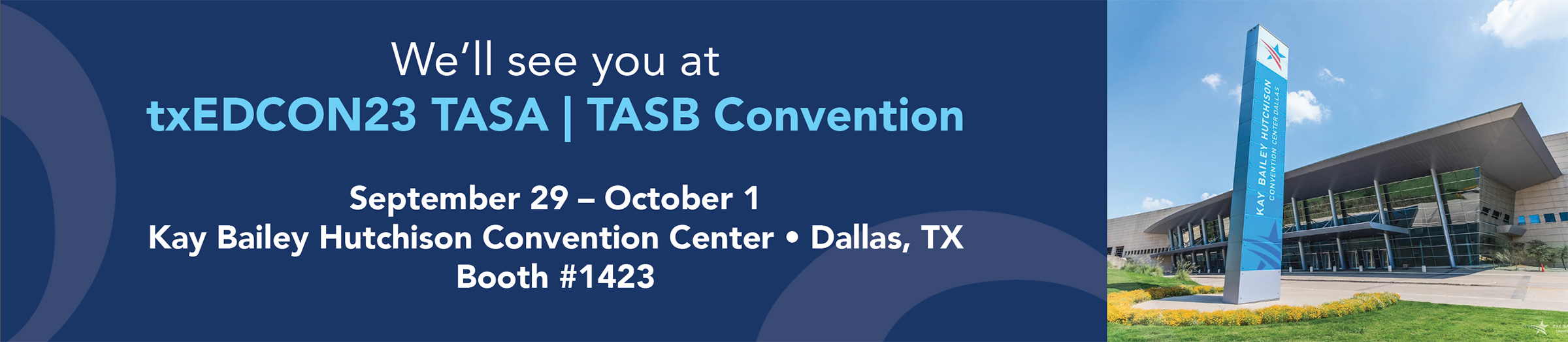 We’ll see you at txEDCON23 TASA TASB Convention Wenger Corporation