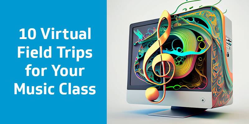 music virtual field trips